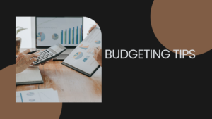 Budgeting tips