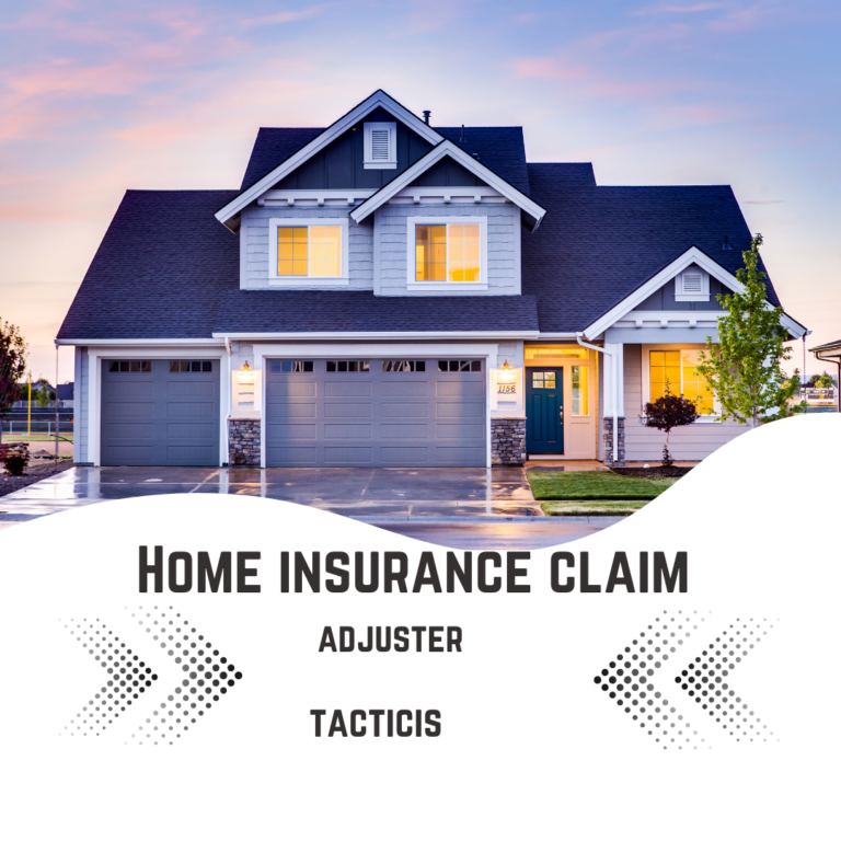 Home insurance claim adjuster secret tactics